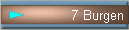 7 Burgen